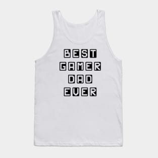 Best Gamer Dad Ever Tank Top